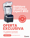 Oferta Batidora Brusless 62 + jarra extra gratis